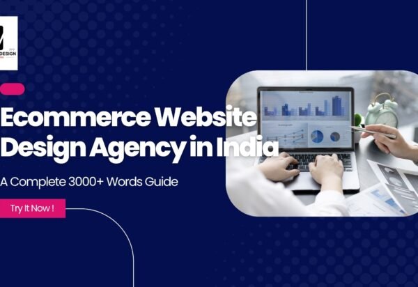 Ecommerce Website Design Agency in India Ecommerce Website Design Agency in India